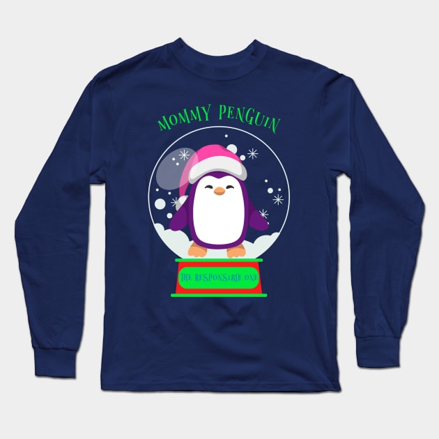 Matching Christmas Family, Penguin Mommy Long Sleeve T-Shirt by Feminist Foodie